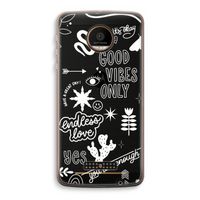 Good vibes: Motorola Moto Z Force Transparant Hoesje