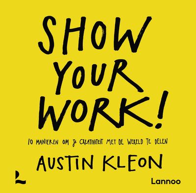 Show your work! - Austin Kleon - ebook