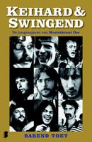 Keihard & Swingend - Barend Toet - ebook
