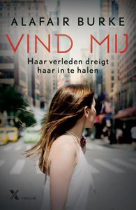 Vind mij - Alafair Burke - ebook