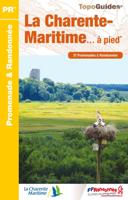 Wandelgids D017 La Charente-Maritime... à pied | FFRP