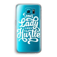 Hustle Lady: Samsung Galaxy S6 Transparant Hoesje