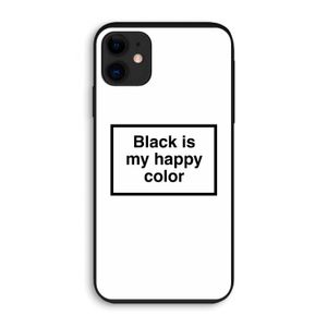 Black is my happy color: iPhone 11 Biologisch afbreekbaar hoesje
