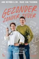 Gezonder zonder zever - Ann Reymen, Ruud Van Thienen - ebook