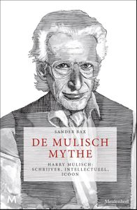 De Mulisch Mythe - Sander Bax - ebook