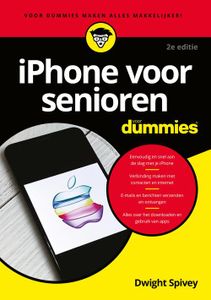 iPhone voor senioren voor Dummies, 2e editie - Dwight Spivey - ebook