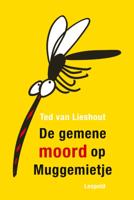 De gemene moord op Muggemietje (Hardback)