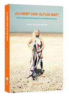 Jij hebt ook altijd wat! (Paperback) Jij hebt ook altijd wat! (Paperback)