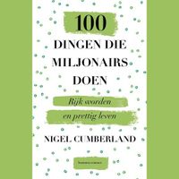 100 dingen die miljonairs doen