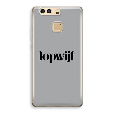 Topwijf Grijs Zwart: Huawei P9 Transparant Hoesje