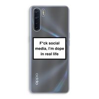I'm dope: Oppo A91 Transparant Hoesje