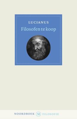 Filosofen te koop - Lucianus - ebook