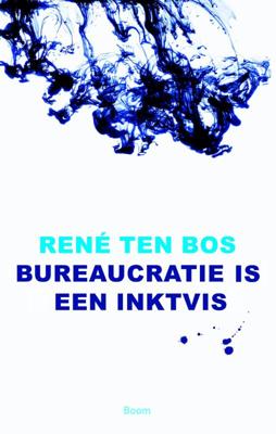 Bureaucratie is een inktvis (Paperback)