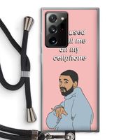Hotline bling: Samsung Galaxy Note 20 Ultra / Note 20 Ultra 5G Transparant Hoesje met koord