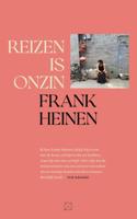 Reizen is onzin - Frank Heinen - ebook