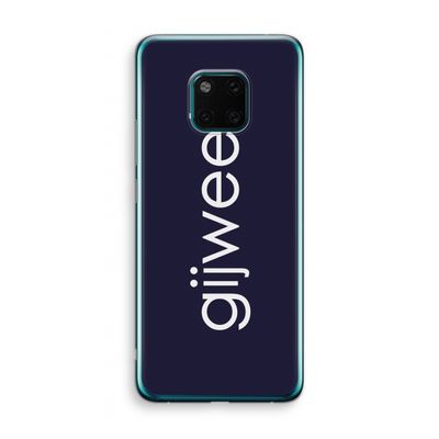 Gijweet: Huawei Mate 20 Pro Transparant Hoesje