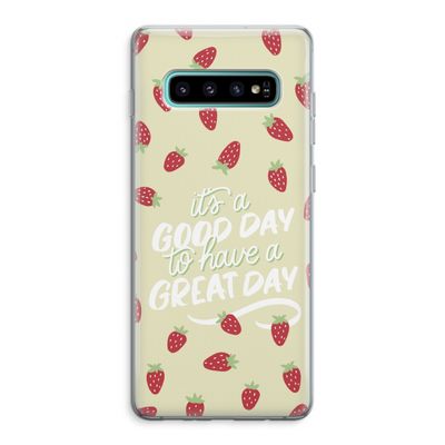 Don't forget to have a great day: Samsung Galaxy S10 Plus Transparant Hoesje