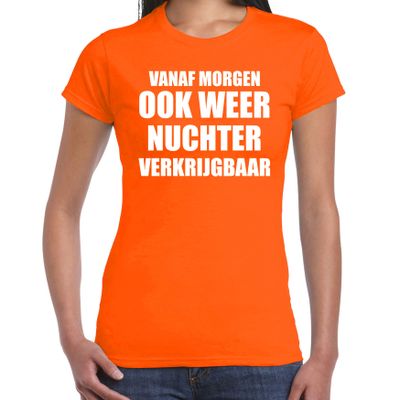 Koningsdag t-shirt morgen nuchter verkrijgbaar oranje voor dames