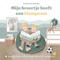 Mijn broertje heeft een klompvoet (Hardback)