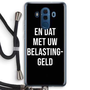 Belastinggeld - Zwart: Huawei Mate 10 Pro Transparant Hoesje met koord