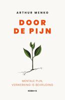 Door de pijn - Arthur Menko - ebook