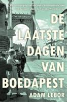De laatste dagen van Boedapest - Adam Lebor - ebook