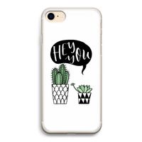 Hey you cactus: iPhone 7 Transparant Hoesje