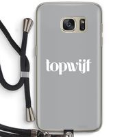 Topwijf Grijs Wit: Samsung Galaxy S7 Transparant Hoesje met koord