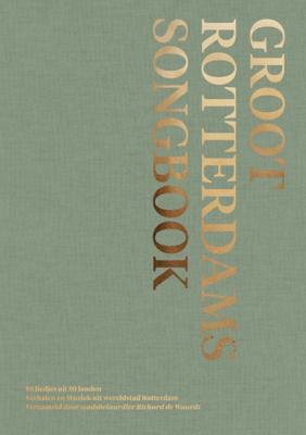 Groot Rotterdams Songbook (Hardback)