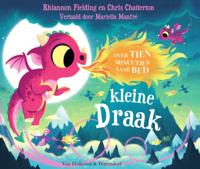 Over tien minuutjes naar bed, kleine draak (Hardback)