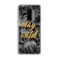 Stay wild: OnePlus 8 Transparant Hoesje