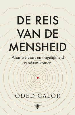De reis van de mensheid - Oded Galor - ebook