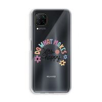 Happy days: Huawei P40 Lite Transparant Hoesje