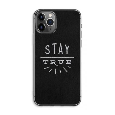Stay true: iPhone 11 Pro Max Transparant Hoesje