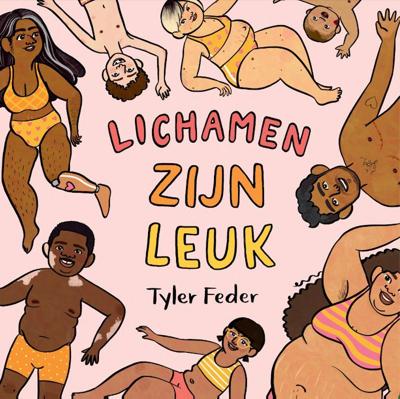 Lichamen zijn leuk (Hardback)