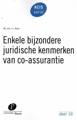 Enkele bijzondere juridische kenmerken van co-assurantie (Paperback)