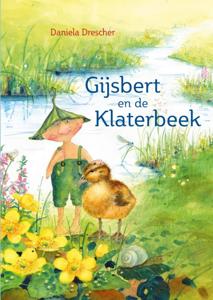 Gijsbert en de Klaterbeek (Hardback)