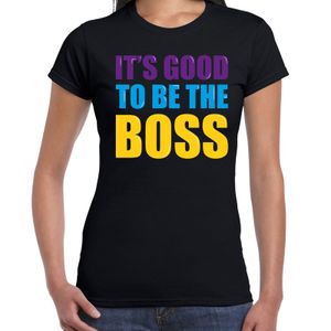 It is good to be the boss fun tekst t-shirt zwart dames