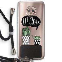 Hey you cactus: Motorola Moto G6 Transparant Hoesje met koord - thumbnail