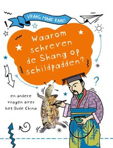 Waarom schreven de Shang op schildpadden? (Hardback)