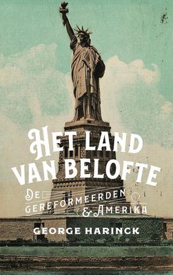 Het land van belofte - George Harinck - ebook
