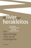 De rivier van Herakleitos - Etienne Vermeersch, Johan Braeckman - ebook