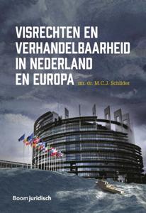 Visrechten en verhandelbaarheid in Nederland en Europa (Paperback)