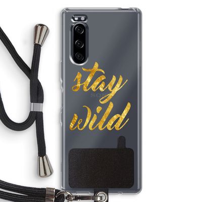 Stay wild: Sony Xperia 5 Transparant Hoesje met koord