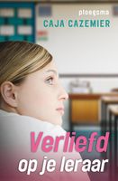 Verliefd op je leraar - Caja Cazemier - ebook