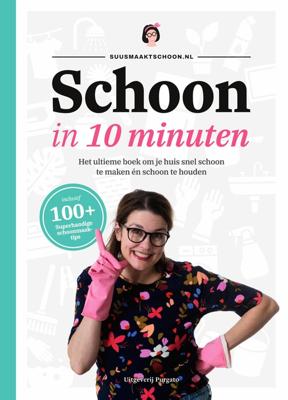 Schoon in 10 minuten - Suzanne Sengers - ebook