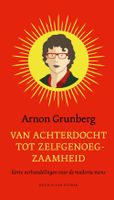 Van achterdocht tot zelfgenoegzaamheid - Arnon Grunberg - ebook