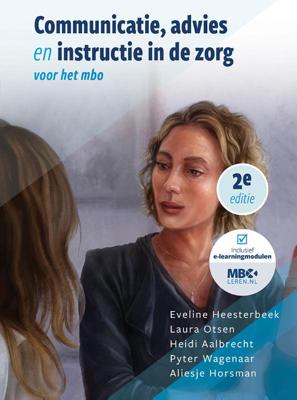 Communicatie, advies en instructie in de zorg (Paperback)