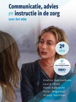 Communicatie, advies en instructie in de zorg (Paperback)