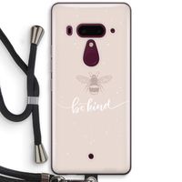 Be(e) kind: HTC U12+ Transparant Hoesje met koord